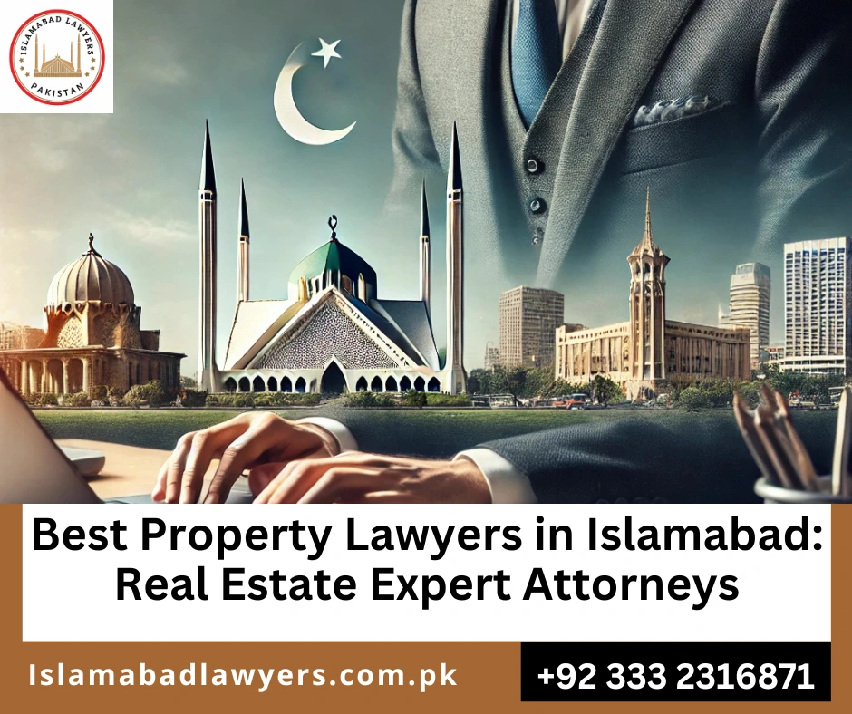Property lawyer reviewing real estate contracts in Islamabad